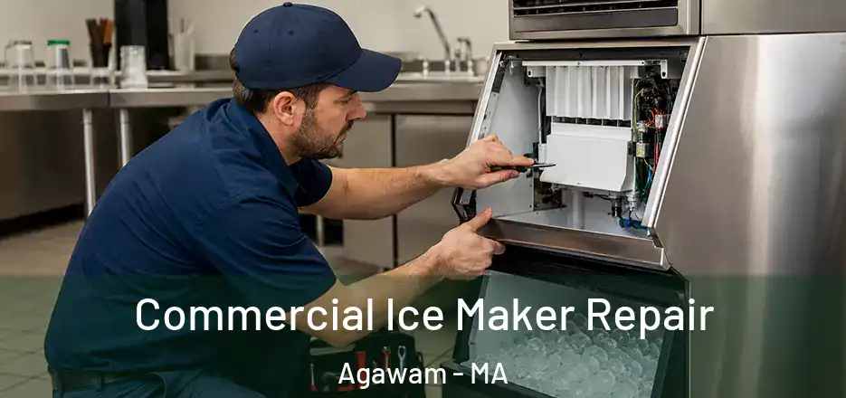 Commercial Ice Maker Repair Agawam - MA
