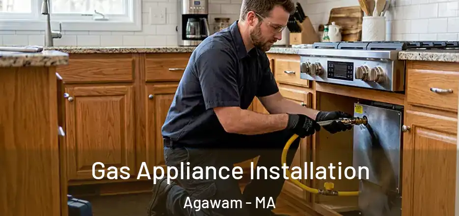 Gas Appliance Installation Agawam - MA