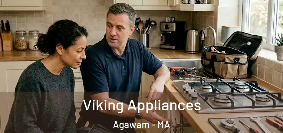 Viking Appliances Agawam - MA